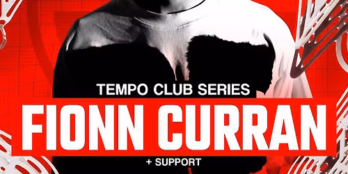 PRTY x Tempo Presents: Fionn Curran