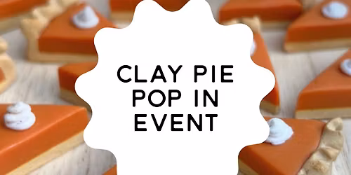 Thanksgiving Clay Pie Pop In