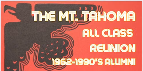 Mt. Tahoma All-Class Reunion 2026