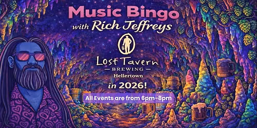 Music Bingo 2026! Lost Tavern Hellertown Dates