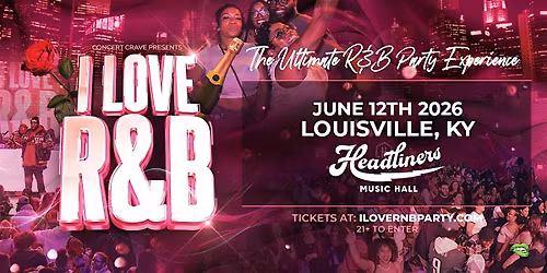 I LOVE R&B PARTY - Louisville, KY