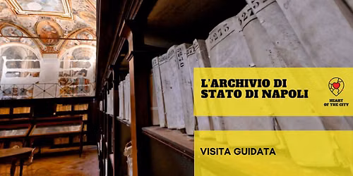 L'ARCHIVIO DI STATO DI NAPOLI - visita guidata