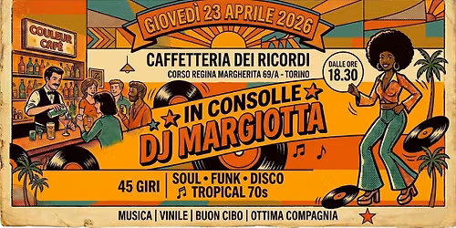 Andrea Margiotta dj set | Caffetteria dei Ricordi | Giovedi 23 aprile 2026 ore 18:30