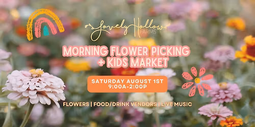 Kid's Market & Morning Flower Picking