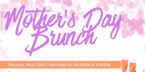 Mother's Day Brunch (Member Event)
