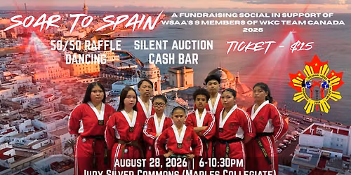 SOAR TO SPAIN: A Fundraising Social in Support of WSAA's - Team Canada