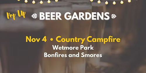 Pop-Up Beer Garden: Country Campfire