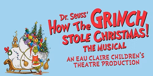 ECCT: Dr. Seuss' How the Grinch Stole Christmas