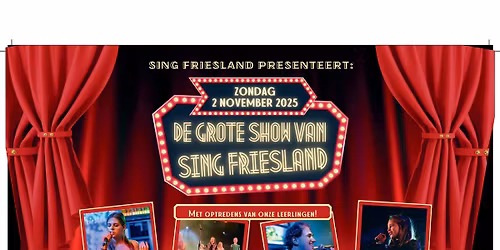 De Grote Show Van Sing Friesland