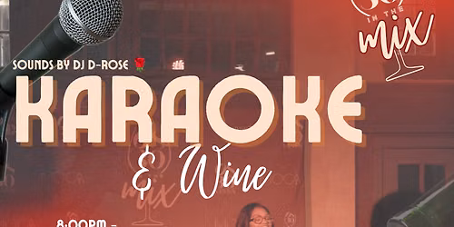 0830 in the Mix: Karaoke + Wine
