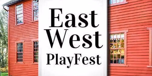 East\/West PlayFest 2026 (Saturday)