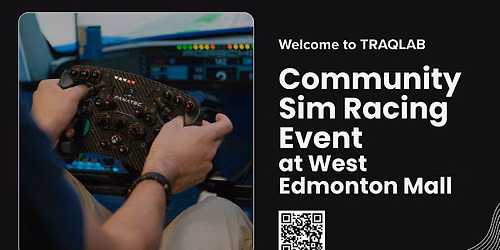 TraqLab Edmonton Community Sim Racing Event at West Edmonton Mall