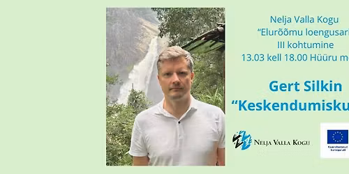 Nelja Valla Kogu "Elur\u00f5\u00f5mu loengusari" III "Keskendumiskunst"