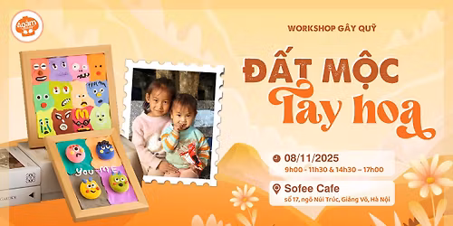 WORKSHOP "\u0110\u1ea4T M\u1ed8C - TAY HOA" - KHUNG TRANH \u0110\u1ea4T S\u00c9T