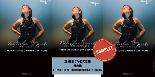 NATACHA ST-PIER | LE MOULIN 9, NIEDERBRONN-LES-BAINS > COMPLET !