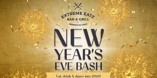Extreme Eatz NYE Bash!