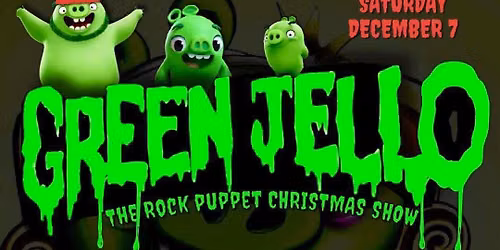 Green Jello at The Vixen