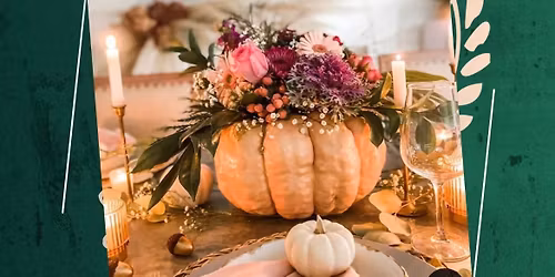 \ud83c\udf3b\ud83c\udf41Fall Floral Centerpiece Design Class\ud83c\udf41\ud83c\udf3b