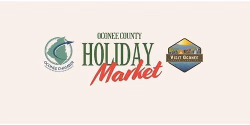 Oconee Chamber of Commerce - Holiday Market