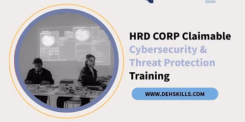 HRDF HRD Corp Claimable Cybersecurity & Threat Protection Training