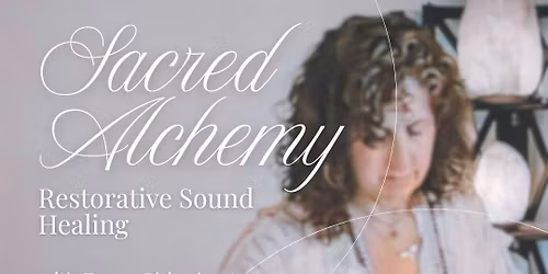 Sacred Alchemy Sound Healing