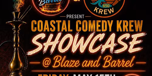 Coastal Comedy Krew Showcase 15 May @ Blaze and Barrel