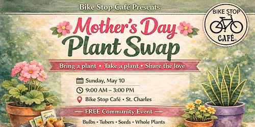 Mothers Day PLANT SWAP
