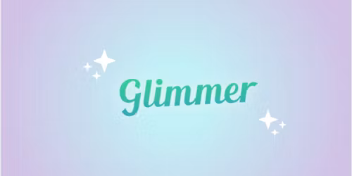 Glimmer turns 1! 