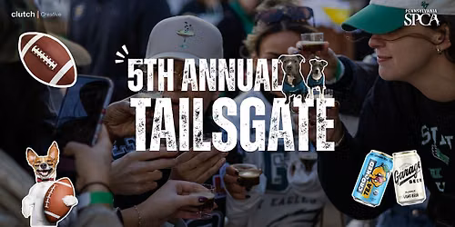 5th Annual Tailsgate (Clutch x PSPCA)