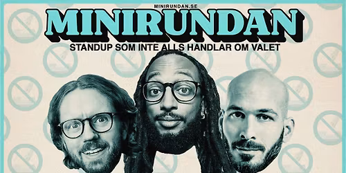 Minirundan \u2013 Standup som inte alls handlar om valet