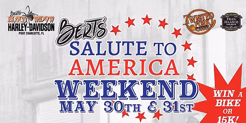 Bert's Salute to America Weekend