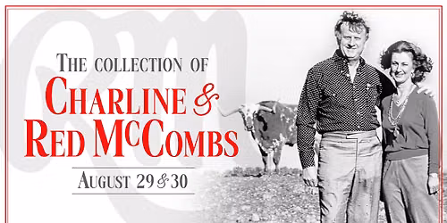 The Collection of Charline & Red McCombs