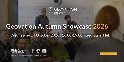Geovation Autumn Showcase 2026