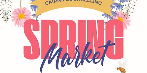 Cairns Counselling Spring Market 2026