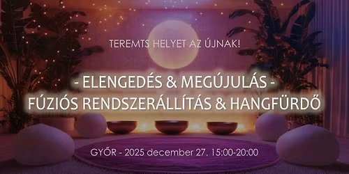 Elenged\u00e9s & Meg\u00fajul\u00e1s Egyens\u00falya \u2013 F\u00fazi\u00f3s Rendszer\u00e1ll\u00edt\u00e1s & Hangf\u00fcrd\u0151