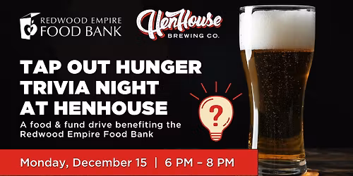 Tap Out Hunger Trivia Night: HenHouse Petaluma