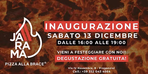 INAUGURAZIONE - JARAMA PIZZA ALLA BRACE - PREGANZIOL (TV)