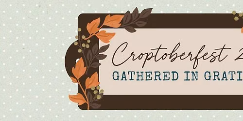 Croptoberfest 