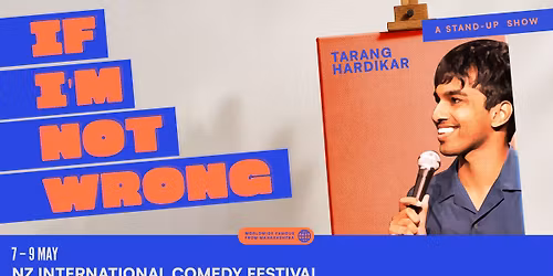 Tarang Hardika | If I'm Not Wrong | Auckland