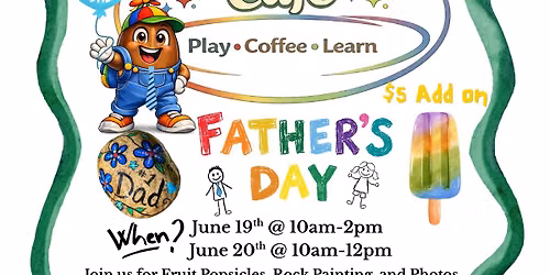 Celebrate Father\u2019s Day at The Learning Bean