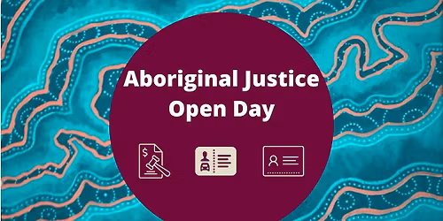 Aboriginal Justice Open Day - Fremantle