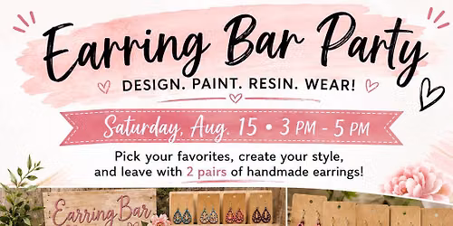Earring Bar Party, Aug. 15th, SassyJ's Craft Spot 
