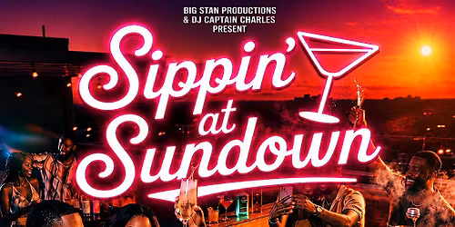 SIPPIN' AT SUNDOWN w\/CAPTAIN CHARLES AFTER WORK - TUES. 05\/19 @ XCAPE