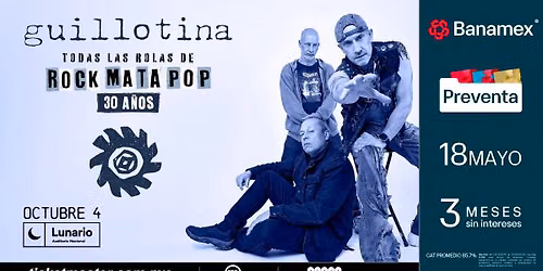 Guillotina - ROCK MATA POP - 30 a\u00f1os