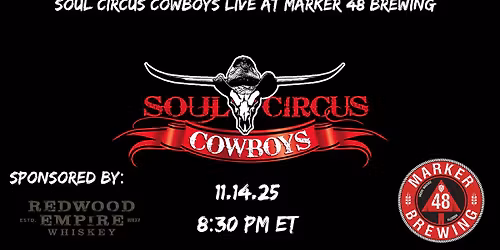 Soul Circus Cowboys LIVE at Marker 48 Brewing