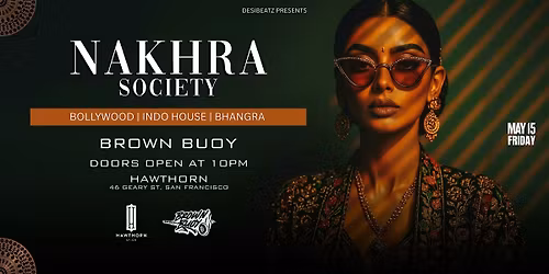 NAKHRA SOCIETY | Upscale Bollywood Night at Hawthorn SF