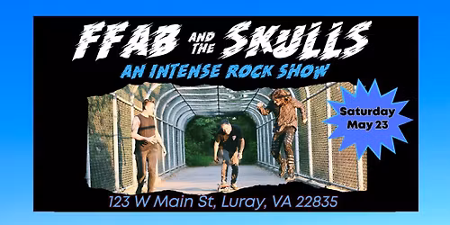 An out-of-this-world rock show- FFab and the Skulls- Luray, VA