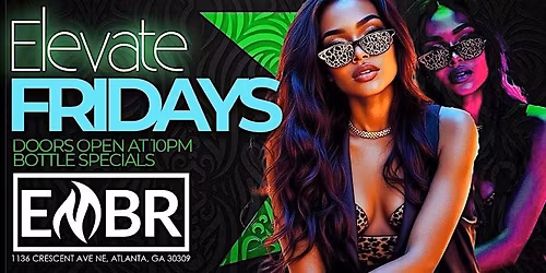 ELEVATE FRIDAYS AT EMBR LOUNGE