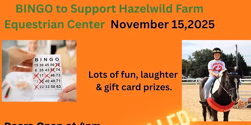 BINGO to Support Hazelwild Farm Equestrian Center