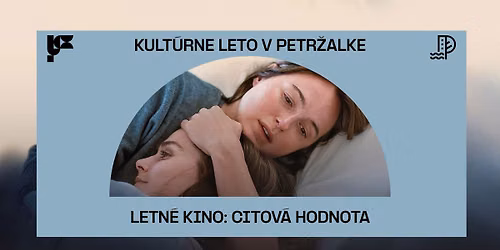 LETN\u00c9 KINO V PETR\u017dALKE: Citov\u00e1 hodnota